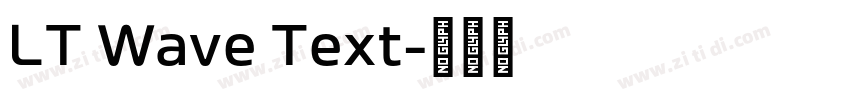 LT Wave Text字体转换